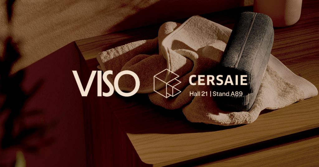 VISO estará en Cersaie 2026: te esperamos en Bolonia